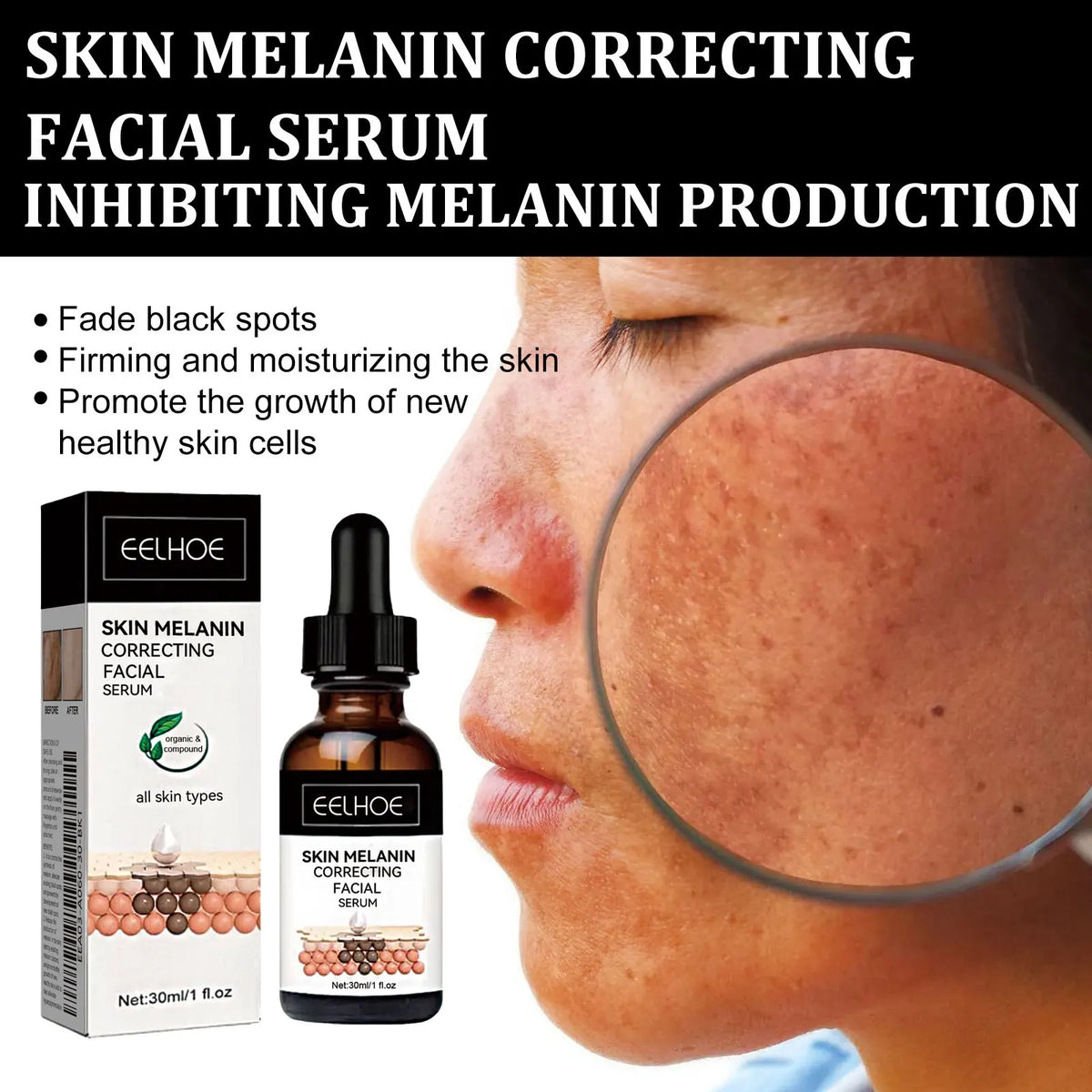 Eelhoe Melanin Correcting Serum for women with brightening, dark spot and freckle reduction, moisturizing skincare by Hot Trend Vault